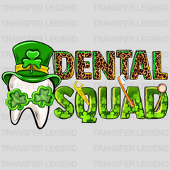 Dental Squad St. Patrick's Day Design - DTF heat transfer - transferlegend