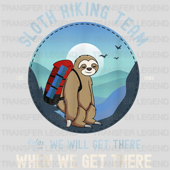 Sloth Hiking Team RELAX We Will Get There When We Get There EST. 1983 - Funny Retro Hiking Team Design - DTF heat transfer - transferlegend