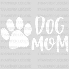 Dog Mom- Mothers Day  - Funny Mom - Animal Lover - Design - DTF heat transfer - transferlegend