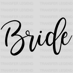 Bride And Bride Tribe Bridal Party design- DTF heat transfer - transferlegend