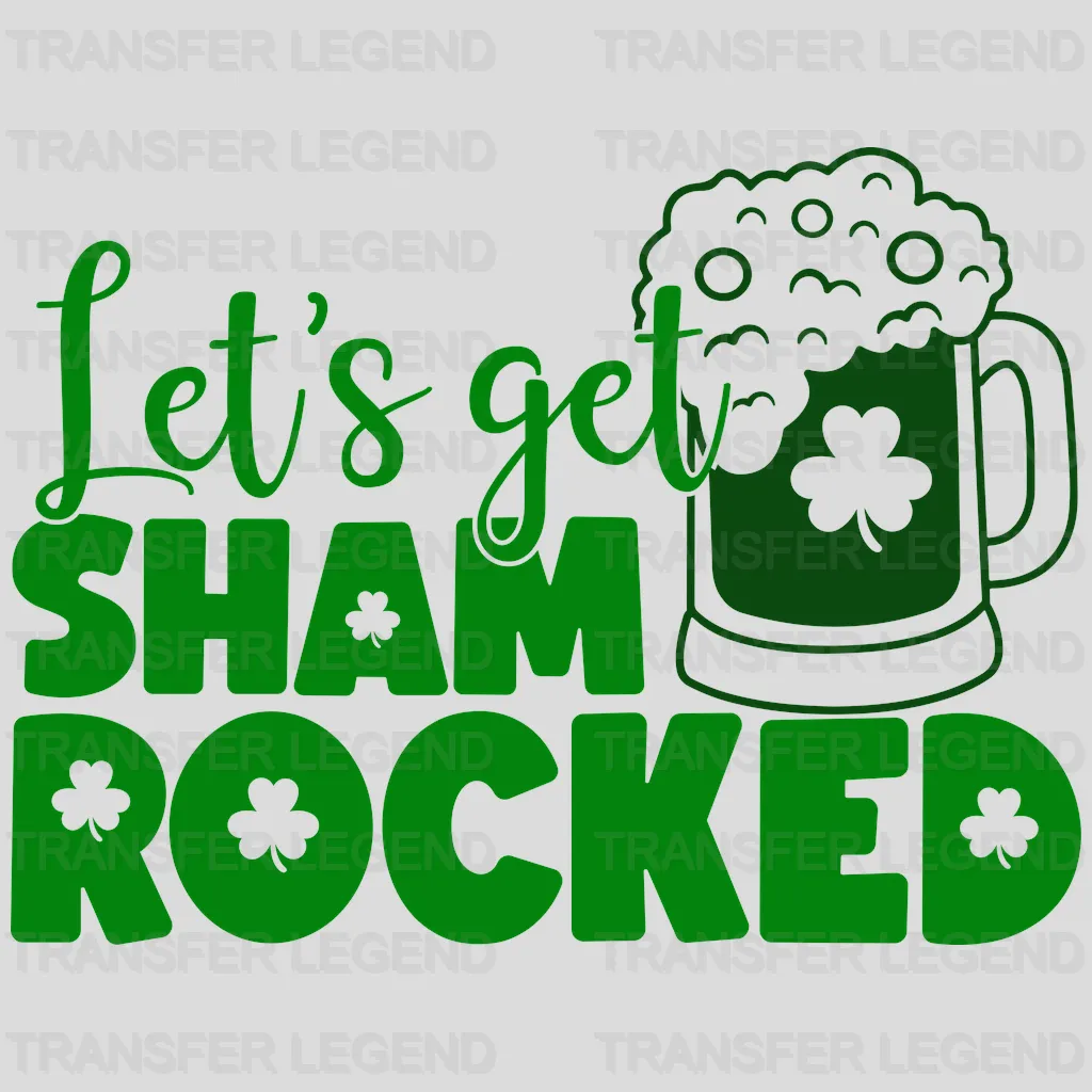 Let's Get Shamrocked St. Patrick's Day Design - DTF heat transfer - transferlegend