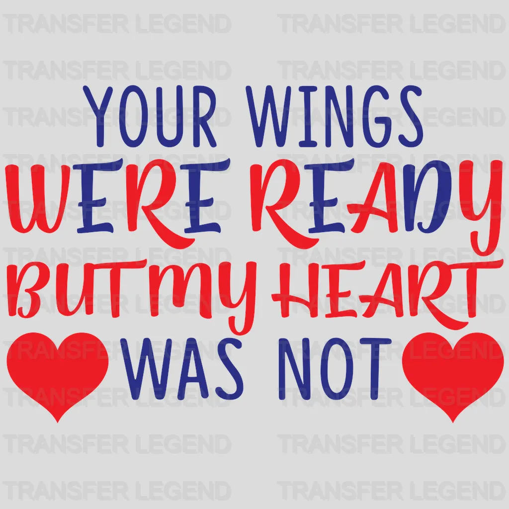 Your Wings Were Ready - Memorial Day DTF Transfer - transferlegend