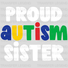 PROUD X AUTISM SISTER - DTF Heat Transfer - transferlegend