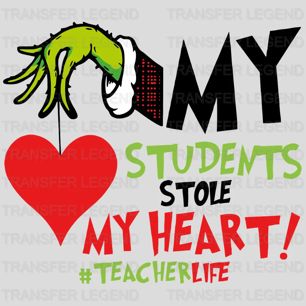 My Students Stole My Heart 100 Days School Design - DTF heat transfer - transferlegend