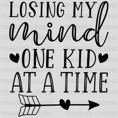 Losing My Mind One Kid At A Time - Mothers Day  - Funny Mom - Pregnancy Announcement Design - DTF heat transfer - transferlegend