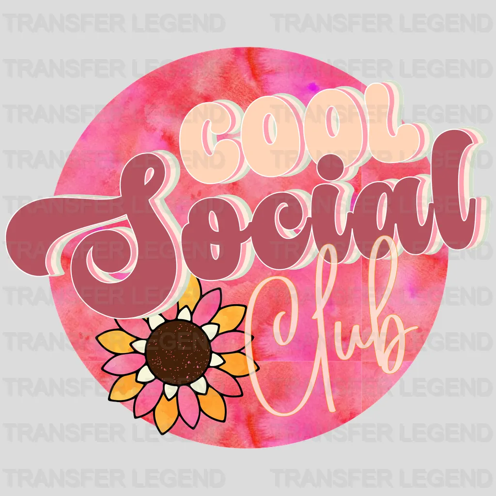 Cool Social Club - Mothers Day - Funny Mom - Design - DTF heat transfer - transferlegend