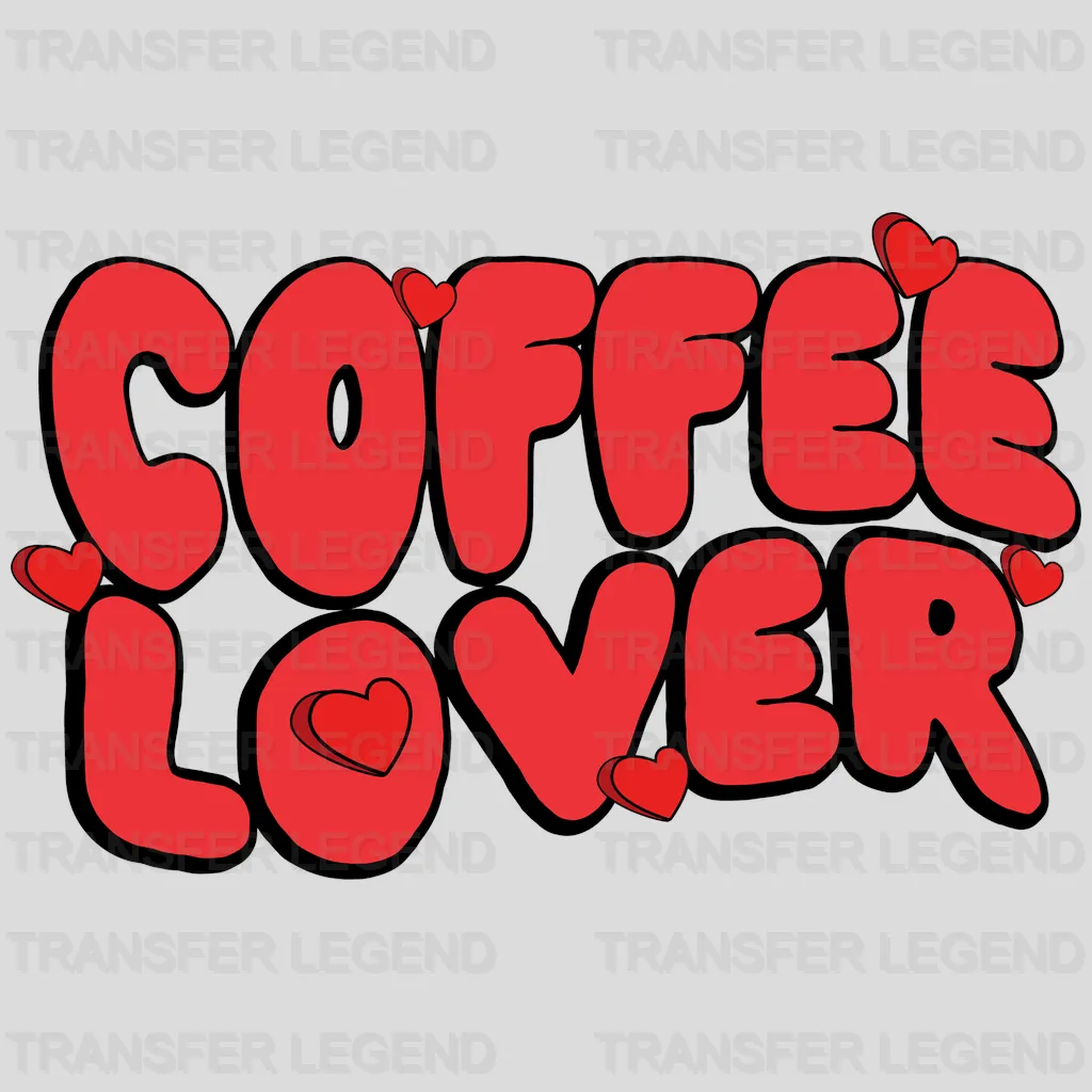 COFFEE LOVER - DTF heat transfer - transferlegend