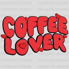 COFFEE LOVER - DTF heat transfer - transferlegend