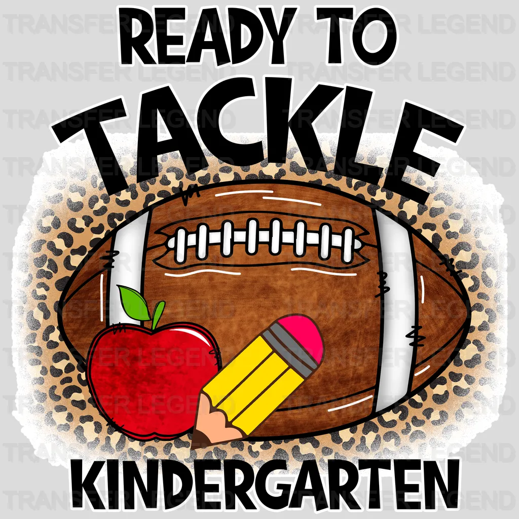 Ready To Tackle Kindergarten - Back To School DTF Transfer - transferlegend