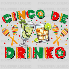 Cinco De Drinko - Cinco De Mayo DTF heat transfer - transferlegend