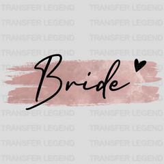 Bride Bridal Party design- DTF heat transfer - transferlegend