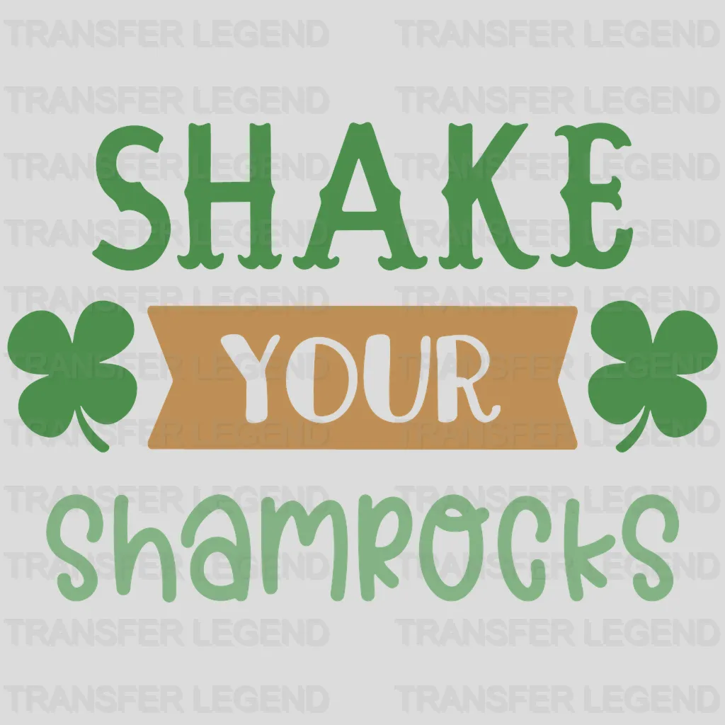 Shake Your Shamrocks St. Patrick's Day Design - DTF heat transfer - transferlegend